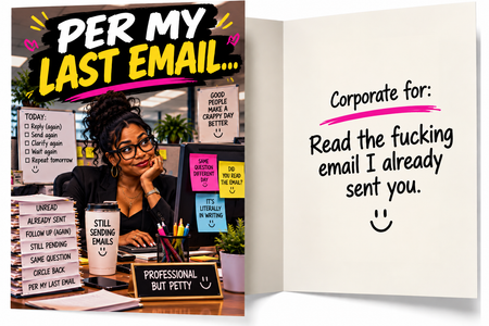 Per My Last Email – Funny Sarcastic Office Coworker Card