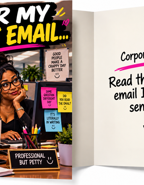 Load image into Gallery viewer, Per My Last Email – Funny Sarcastic Office Coworker Card
