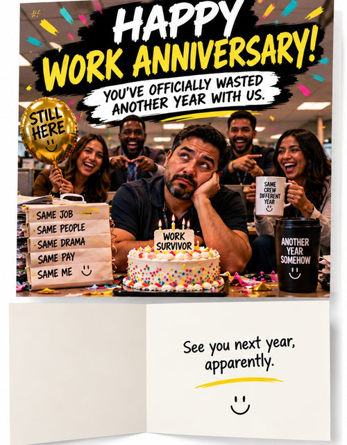 Load image into Gallery viewer, Happy Work Anniversary – Funny Coworker Office Card
